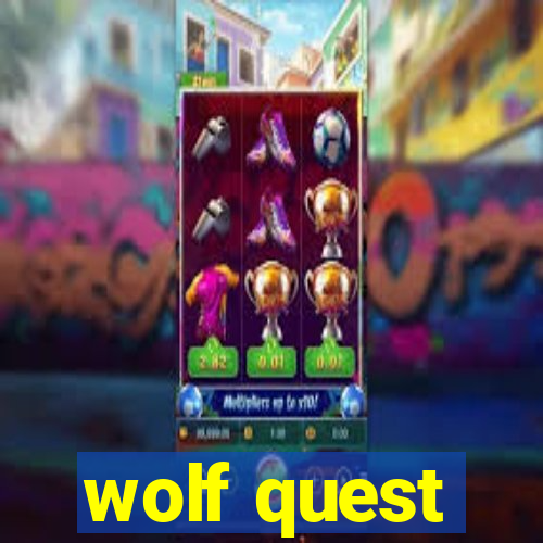 wolf quest